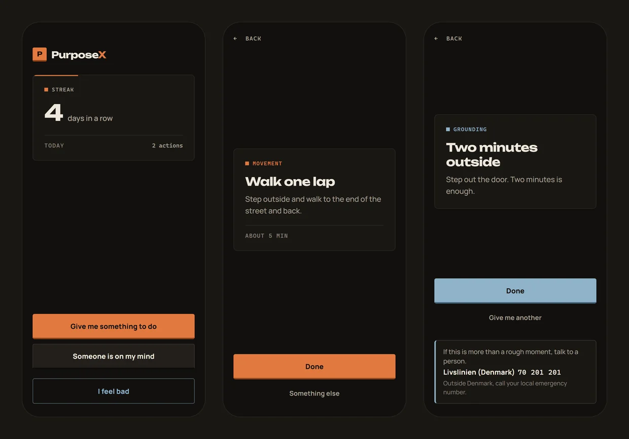 Three PurposeX screens: the home screen with a four day streak, a movement task that says walk one lap, and a grounding action that says two minutes outside